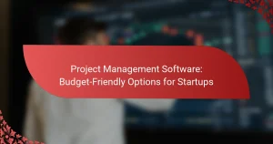 Projektmanagement-Software: Budgetfreundliche Optionen für Startups